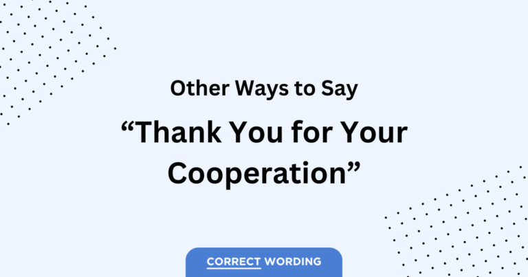 other ways to say thank you for your cooperation