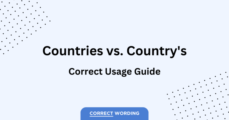 Countries or Country’s – Which is Correct?