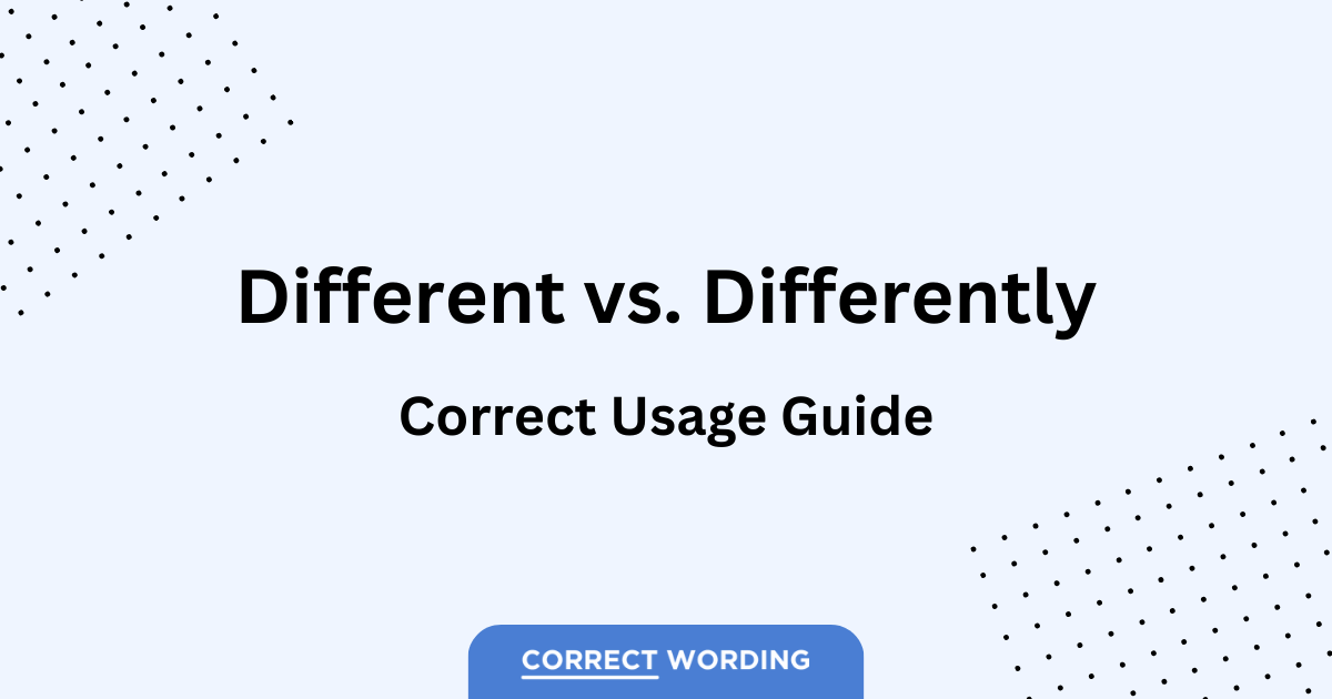 different vs differently usage guide