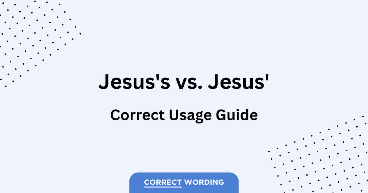 jesus's vs jesus' usage guide