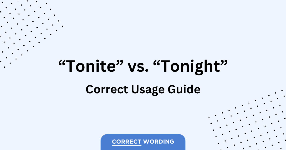 tonite vs tonight usage guide