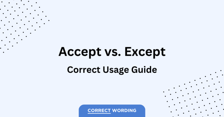 accept vs except usage guide