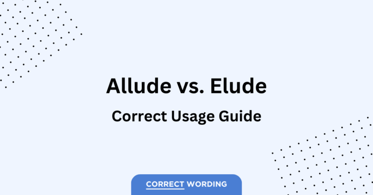 “Allude” vs. “Elude” – How to Correctly Use Each