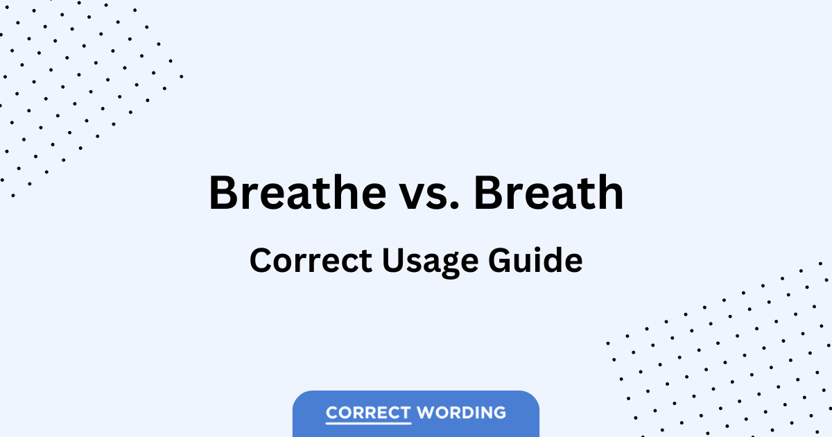 breathe vs breath usage guide