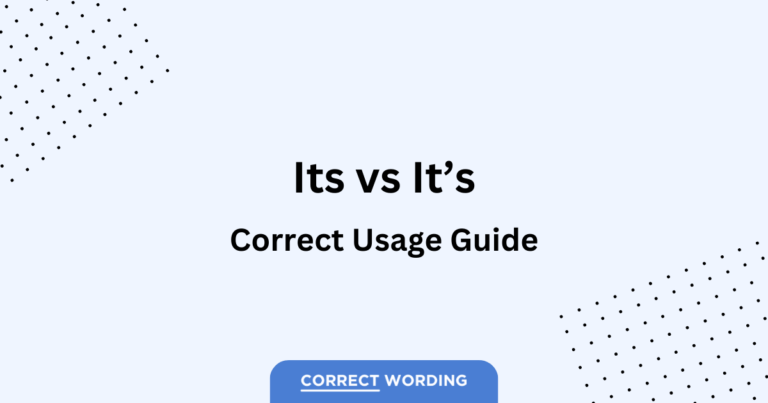 Its vs. It’s – How to Correctly Use Each