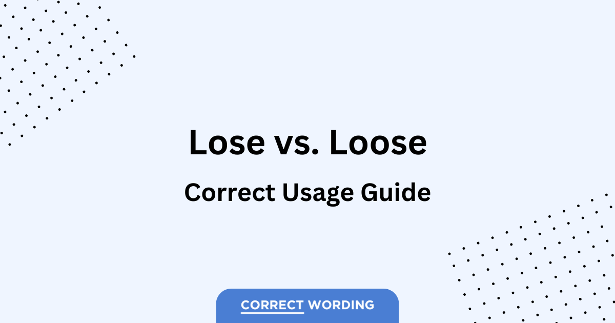 lose vs loose usage guide