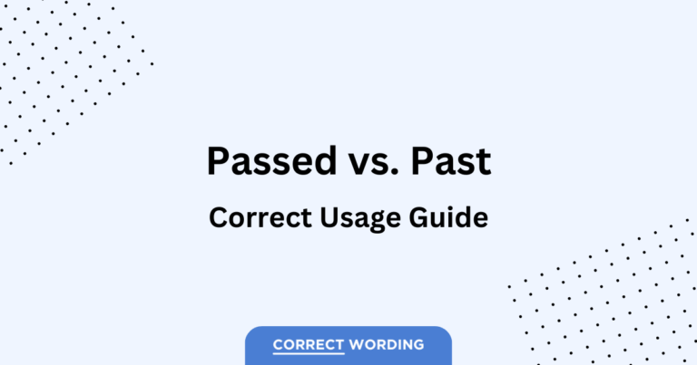 Passed vs. Past – How to Correctly Use Each