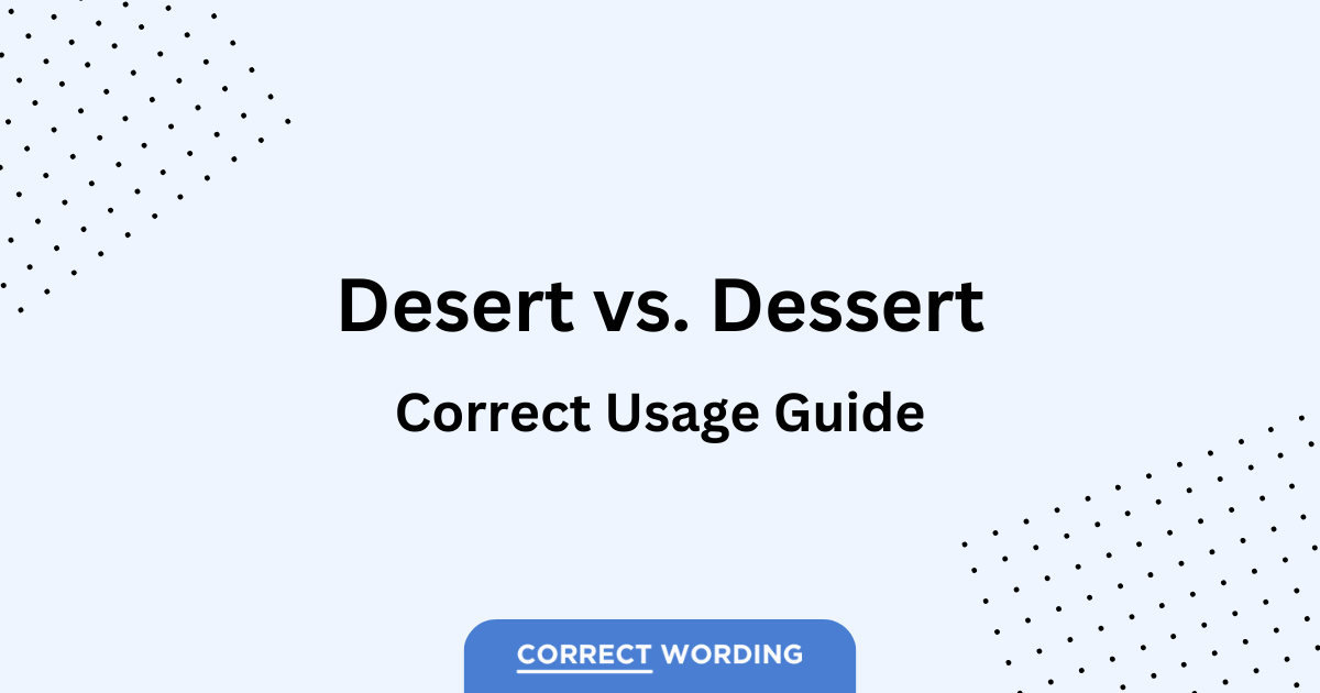 desert vs dessert usage guide