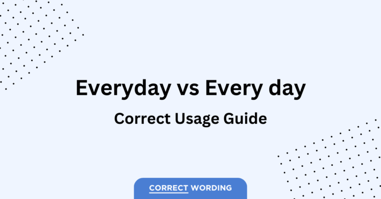 “Everyday” vs. “Every Day” – Mastering Daily Language Nuances