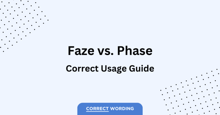 “Faze” vs. “Phase” – Navigating Through Confusing Homophones