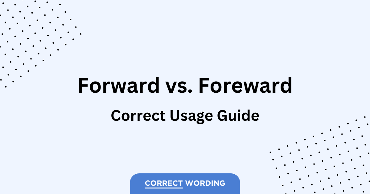 forward vs foreward usage guide