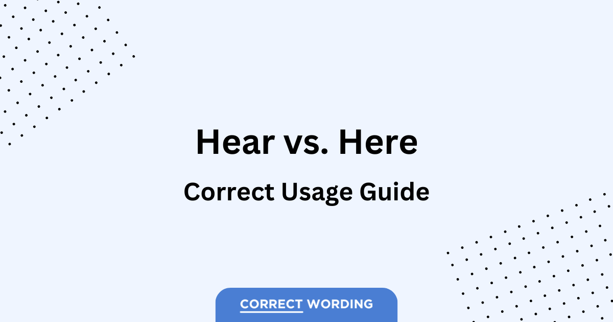 hear vs here usage guide