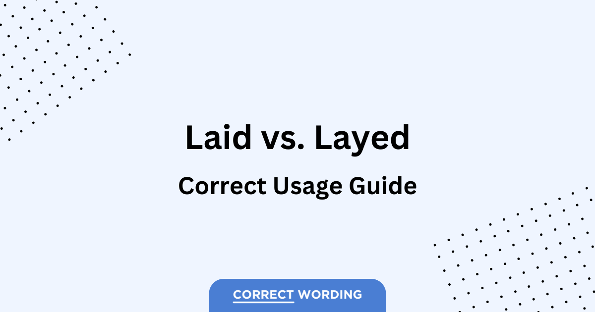 laid vs layed usage guide