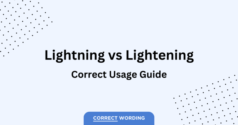“Lightning” vs. “Lightening” – Striking Clarity in Usage