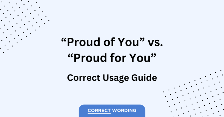 proud of you or for you usage guide