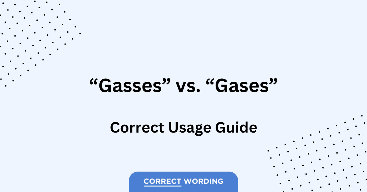 gasses vs gases usage guide