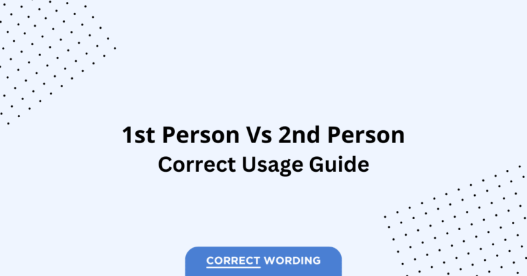 1st Person vs. 2nd Person - Which is Correct?