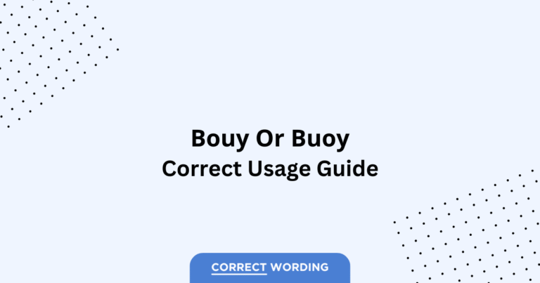 Bouy vs. Buoy - Which is Correct?