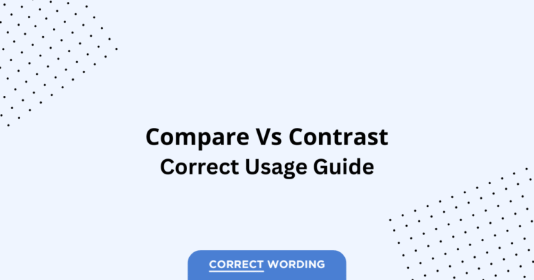 Compare vs. Contrast - Which is Correct?