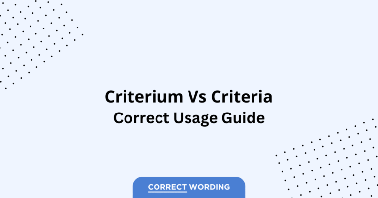 Criterium vs. Criteria - Which is Correct?