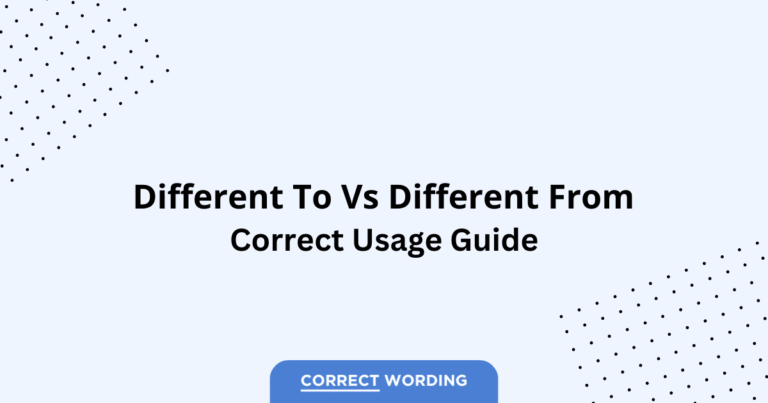 Different From vs. Different To - Which is Correct?