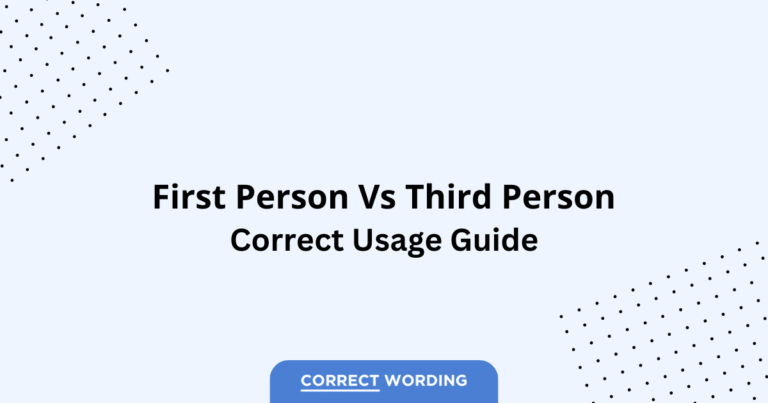 First Person vs. Third Person - Which is Correct?