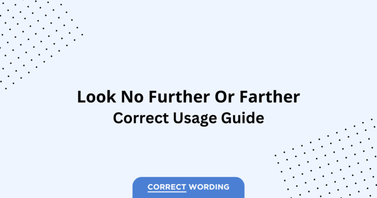 Further vs. Farther - Which is Correct?