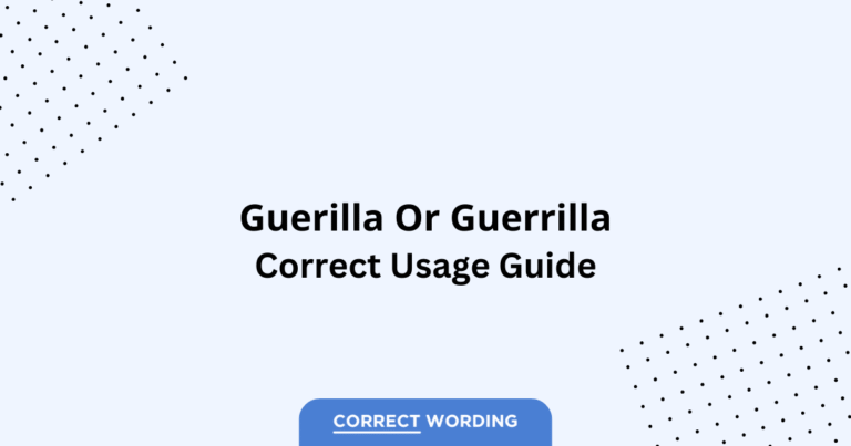 Guerrilla vs. Guerilla - Which is Correct?