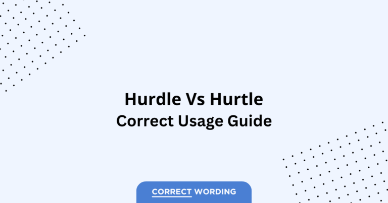 Hurdle vs. Hurtle - Which is Correct?