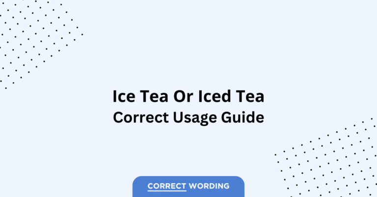 Iced Tea vs. Ice Tea - Which is Correct?