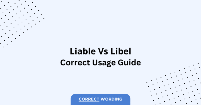 Liable vs. Libel - Which is Correct?