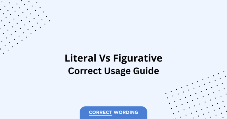 Literal vs. Figurative - Which is Correct?