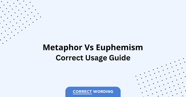 Metaphor vs. Euphemism - Which is Correct?