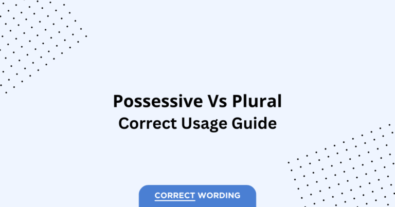 Possessive vs. Plural - Which is Correct?