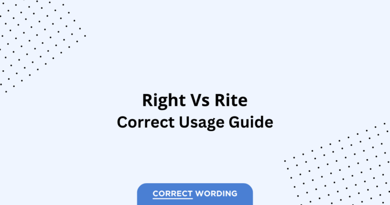 Right vs. Rite - Which is Correct?