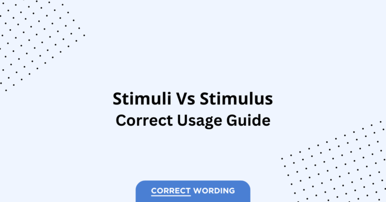 Stimulus vs. Stimuli - Which is Correct?