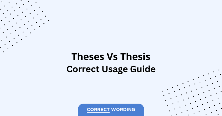 Thesis vs. Theses - Which is Correct?