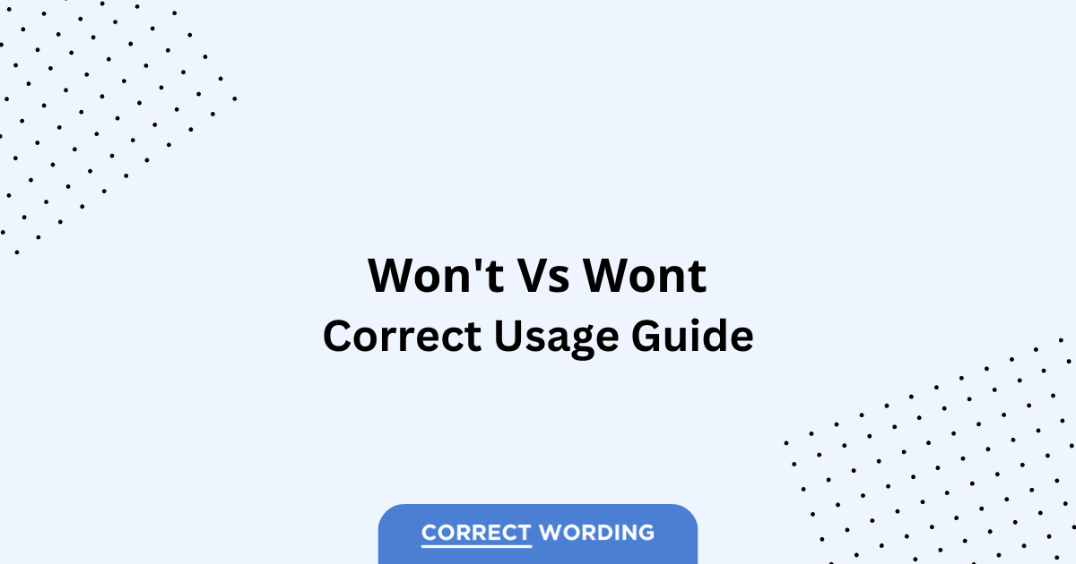 Won't vs. Wont - Which is Correct?