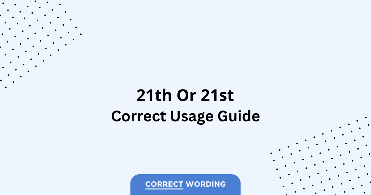 21th vs. 21st – Which is Correct?
