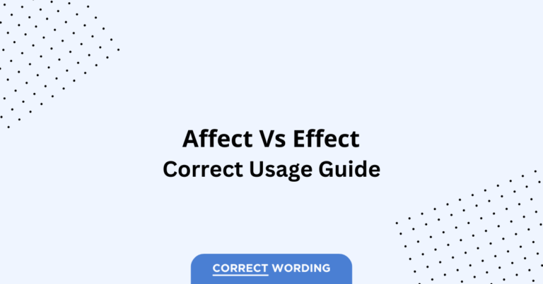 Affect vs. Effect - Which is Correct?