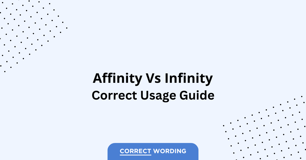 Affinity vs. Infinity - Which is Correct?