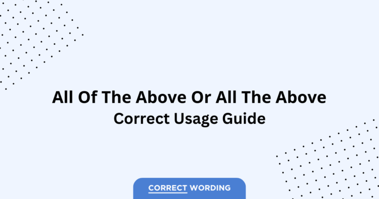 All of the Above vs. All the Above - Which is Correct?