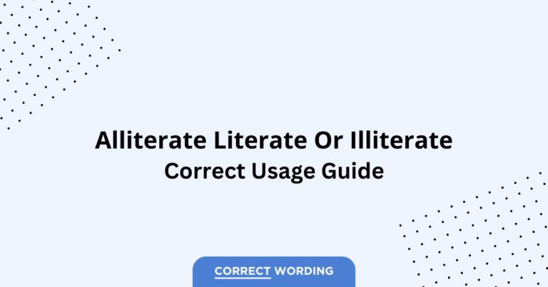 Alliterate vs. Literate vs. Illiterate - Which is Correct?