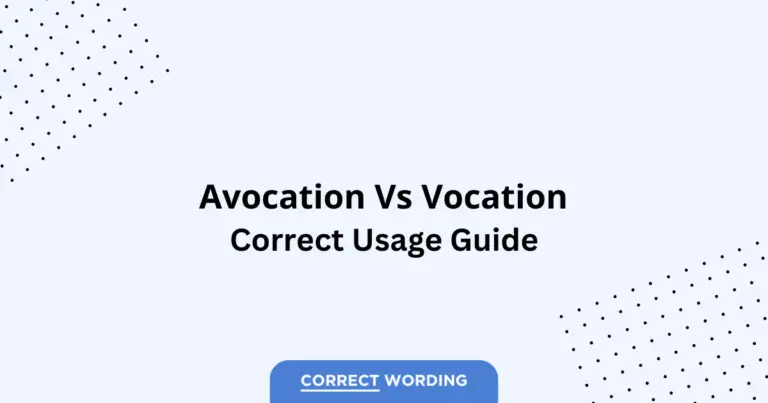 Avocation vs. Vocation - Which is Correct?