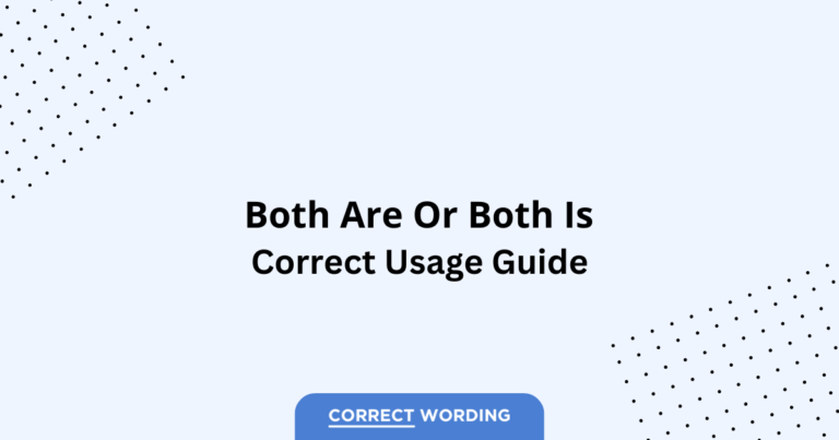 Both Are vs. Both Is - Which is Correct?
