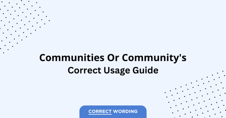Communities vs. Community's - Which is Correct?