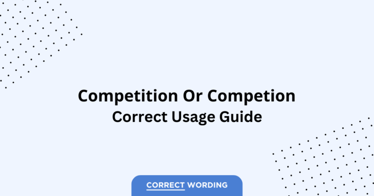Competition vs. Competion - Which is Correct?