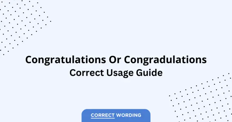Congratulations vs. Congradulations - Which is Correct?