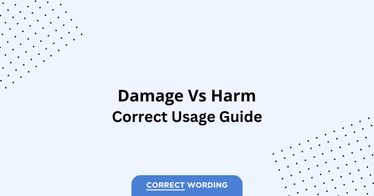 Damage vs. Harm - Which is Correct?