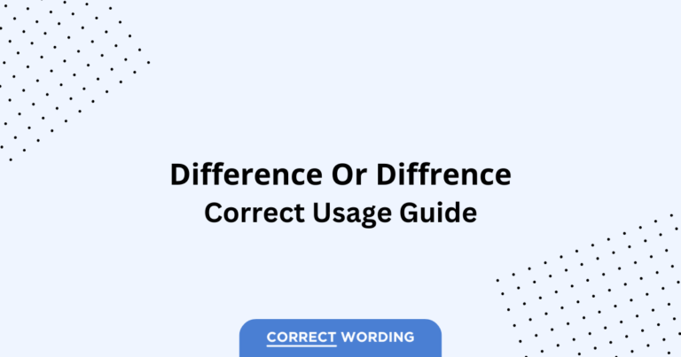 Difference vs. Diffrence - Which is Correct?